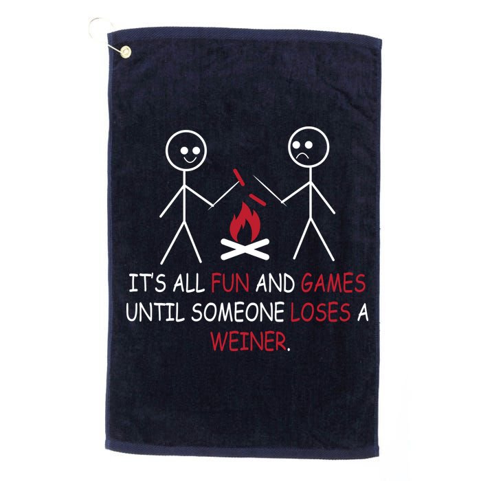 Fun And Games Until Someone Loses A Wiener Golf Towel