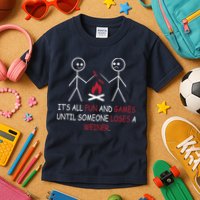 Fun And Games Until Someone Loses A Wiener Kids T-Shirt