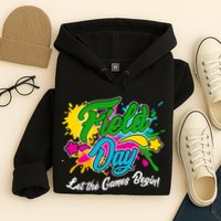 Fun Field Day Let The Games Begin! Hoodie