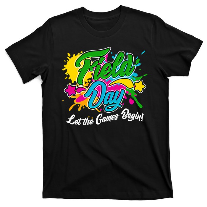 Fun Field Day Let The Games Begin! T-Shirt