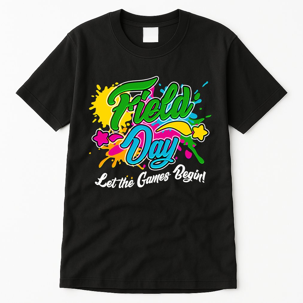 Fun Field Day Let The Games Begin! Tall T-Shirt