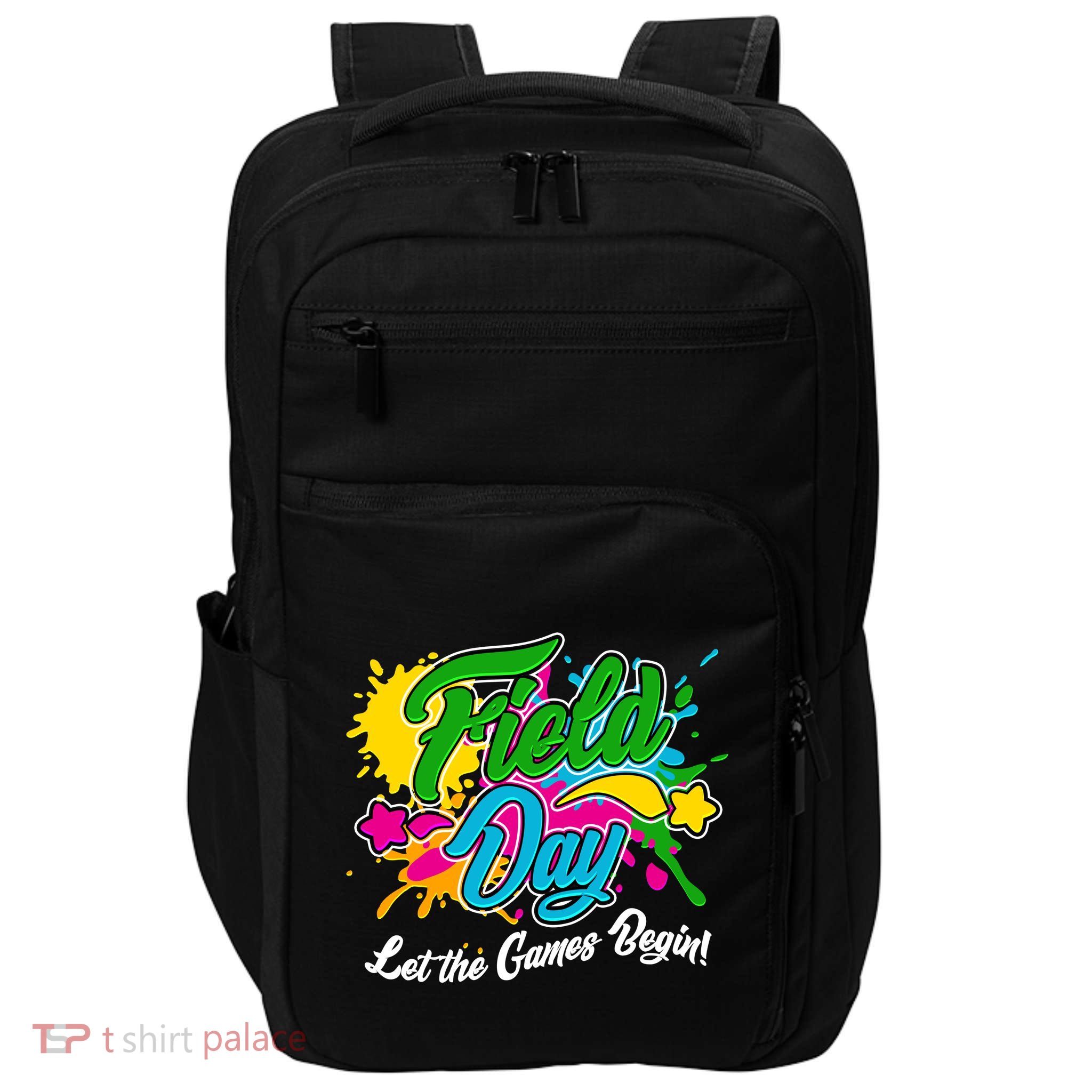 Fun Field Day Let The Games Begin! Impact Tech Backpack