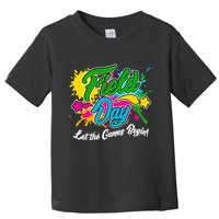 Fun Field Day Let The Games Begin! Toddler T-Shirt