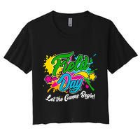 Fun Field Day Let The Games Begin! Women's Crop Top Tee