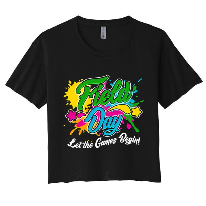 Fun Field Day Let The Games Begin! Women's Crop Top Tee