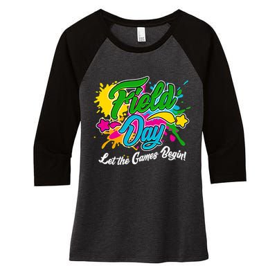 Fun Field Day Let The Games Begin! Women's Tri-Blend 3/4-Sleeve Raglan Shirt