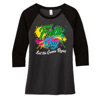 Fun Field Day Let The Games Begin! Women's Tri-Blend 3/4-Sleeve Raglan Shirt