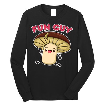 Fun Guy Fungi Mushroom Long Sleeve Shirt