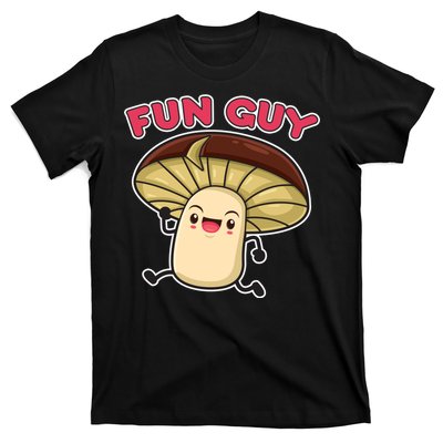 Fun Guy Fungi Mushroom T-Shirt