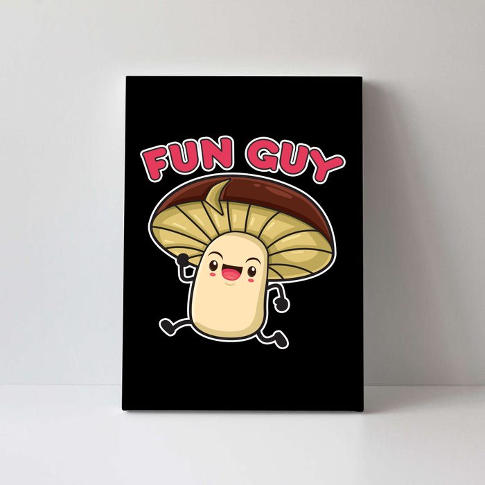 Fun Guy Fungi Mushroom Canvas