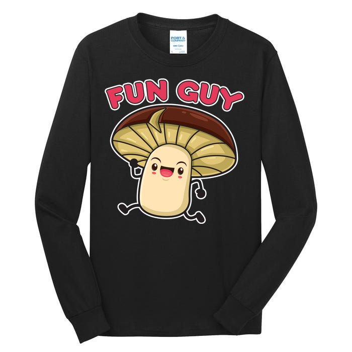 Fun Guy Fungi Mushroom Tall Long Sleeve T-Shirt