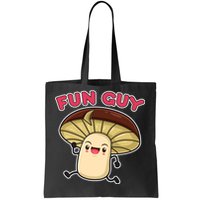 Fun Guy Fungi Mushroom Tote Bag