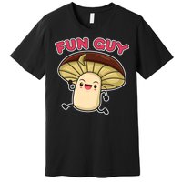 Fun Guy Fungi Mushroom Premium T-Shirt