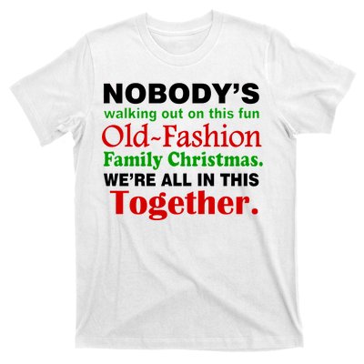 Fun Old Fashion Family Christmas T-Shirt