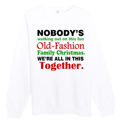 Fun Old Fashion Family Christmas Premium Crewneck Sweatshirt