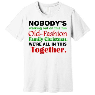 Fun Old Fashion Family Christmas Premium T-Shirt