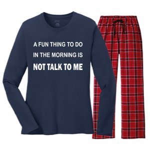 Fun Thing To Do In The Morning Is Not Talk To Me Sarcastic Women's Long Sleeve Flannel Pajama Set 