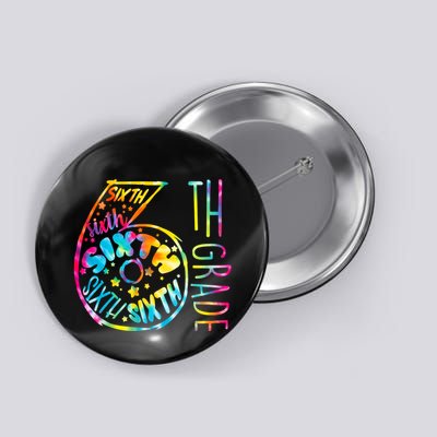 Fun Tye Dyed Sixth 6th Grade Button