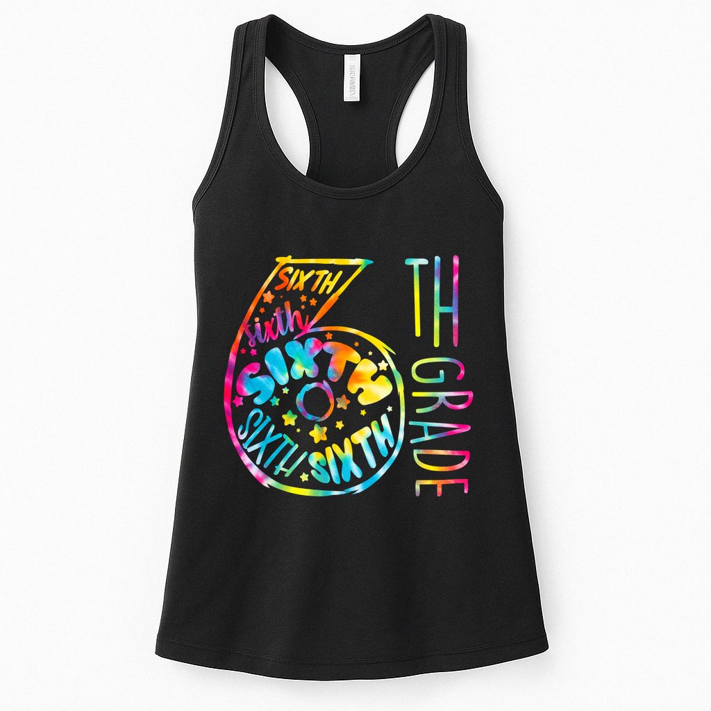 Fun Tye Dyed Sixth 6th Grade Womens Tank Top