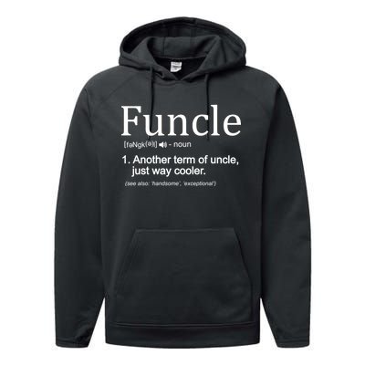 Funcle Definition Another Term For Uncle Just Way Cooler Performance Fleece Hoodie