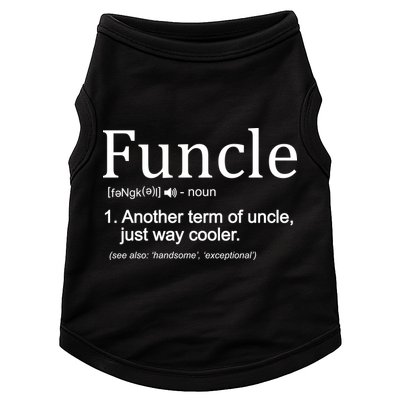 Funcle Definition Another Term For Uncle Just Way Cooler Doggie Tank