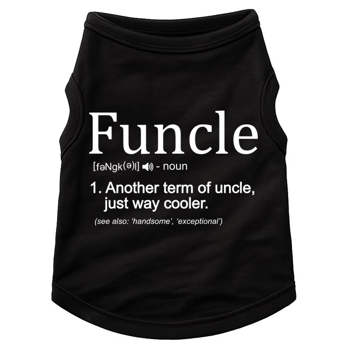 Funcle Definition Another Term For Uncle Just Way Cooler Doggie Tank