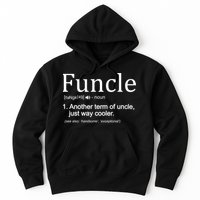 Funcle Definition Another Term For Uncle Just Way Cooler Hoodie