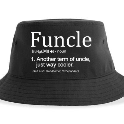 Funcle Definition Another Term For Uncle Just Way Cooler Sustainable Bucket Hat