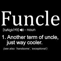 Funcle Definition Another Term For Uncle Just Way Cooler Button