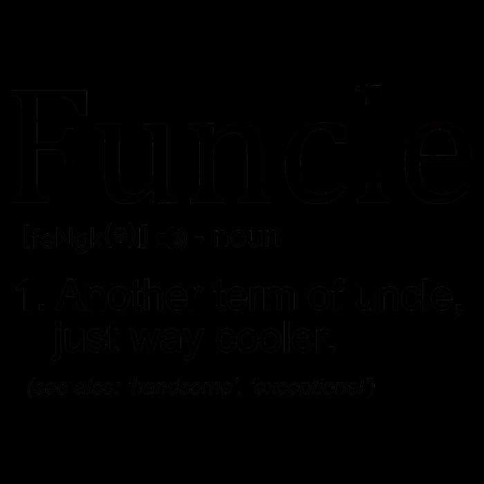 Funcle Definition Another Term For Uncle Just Way Cooler Mug