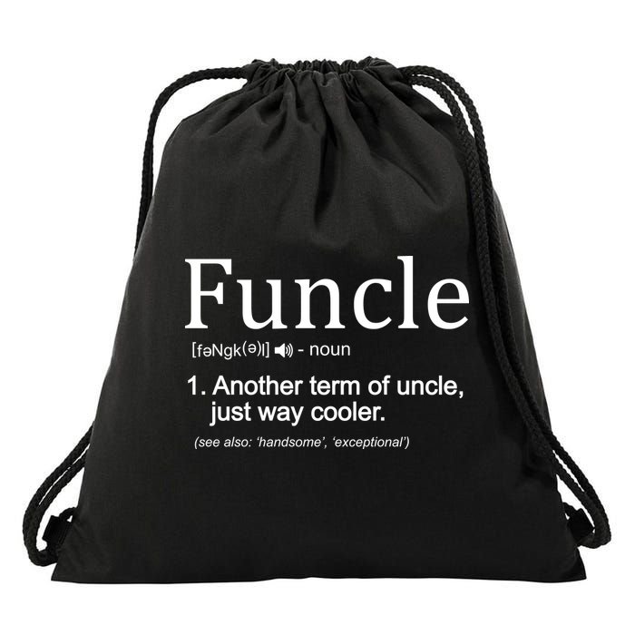 Funcle Definition Another Term For Uncle Just Way Cooler Drawstring Bag