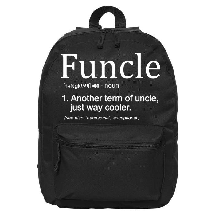 Funcle Definition Another Term For Uncle Just Way Cooler 16 in Basic Backpack