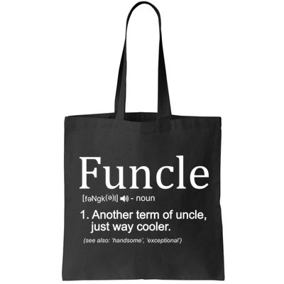 Funcle Definition Another Term For Uncle Just Way Cooler Bag