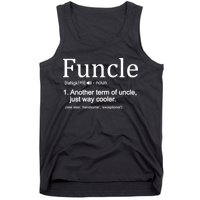 Funcle Definition Another Term For Uncle Just Way Cooler Tank Top