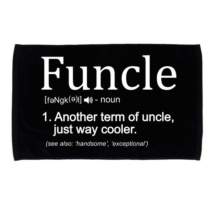 Funcle Definition Another Term For Uncle Just Way Cooler Microfiber Hand Towel