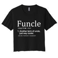Funcle Definition Another Term For Uncle Just Way Cooler Crop Top