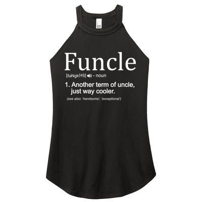 Funcle Definition Another Term For Uncle Just Way Cooler Women's Perfect Tri Rocker Tank