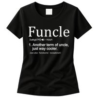 Funcle Definition Another Term For Uncle Just Way Cooler Womens T-Shirt