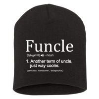Funcle Definition Another Term For Uncle Just Way Cooler Short Acrylic Beanie