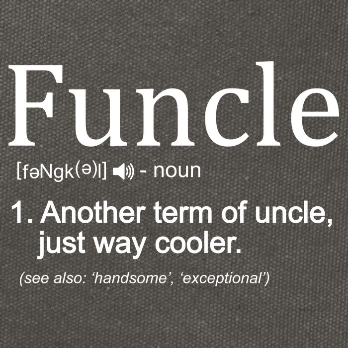 Funcle Definition Another Term For Uncle Just Way Cooler Cotton Canvas Backpack