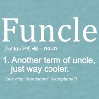 Funcle Definition Another Term For Uncle Just Way Cooler Sueded Cloud Jersey T-Shirt