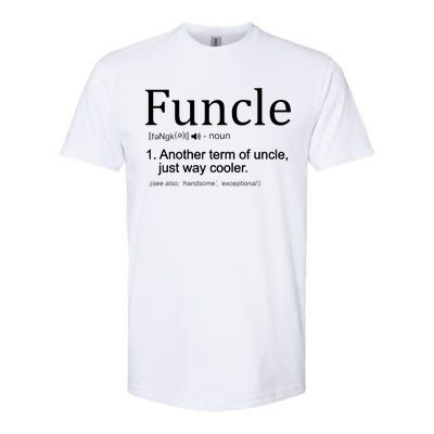 Funcle Definition Another Term For Uncle Just Way Cooler Softstyle® CVC T-Shirt