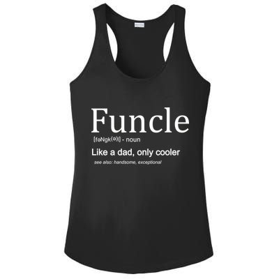 Funcle Definition Like Dad Only Cooler Ladies PosiCharge Competitor Racerback Tank