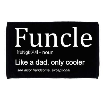 Funcle Definition Like Dad Only Cooler Microfiber Hand Towel