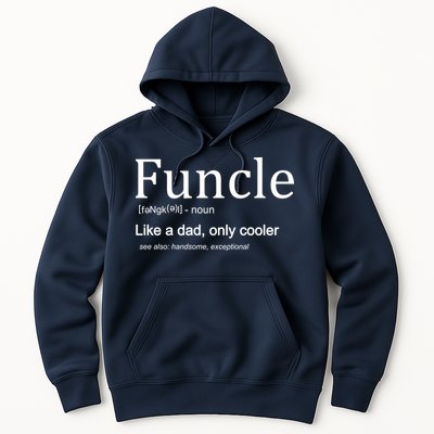Funcle Definition Like Dad Only Cooler Hoodie