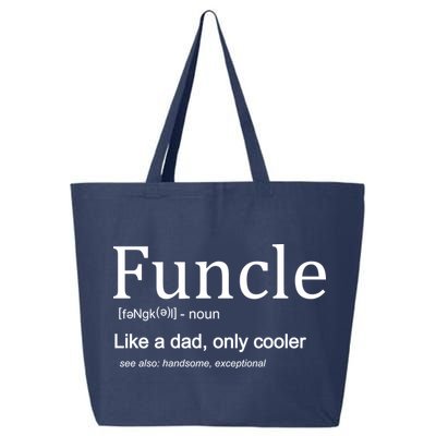 Funcle Definition Like Dad Only Cooler 25L Jumbo Tote