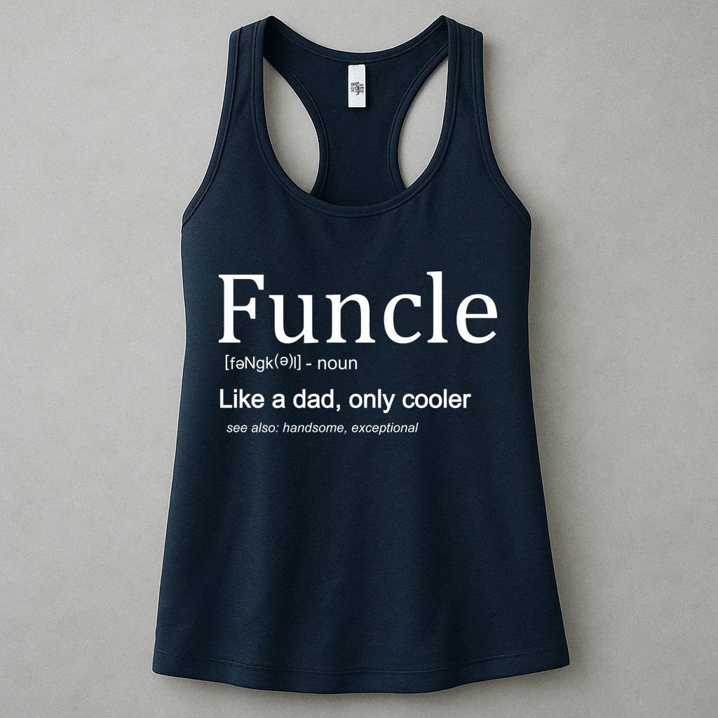 Funcle Definition Like Dad Only Cooler Womens Tank Top