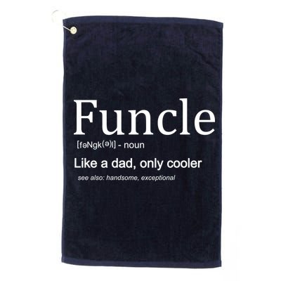 Funcle Definition Like Dad Only Cooler Golf Towel