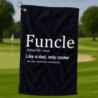 Funcle Definition Like Dad Only Cooler Golf Towel