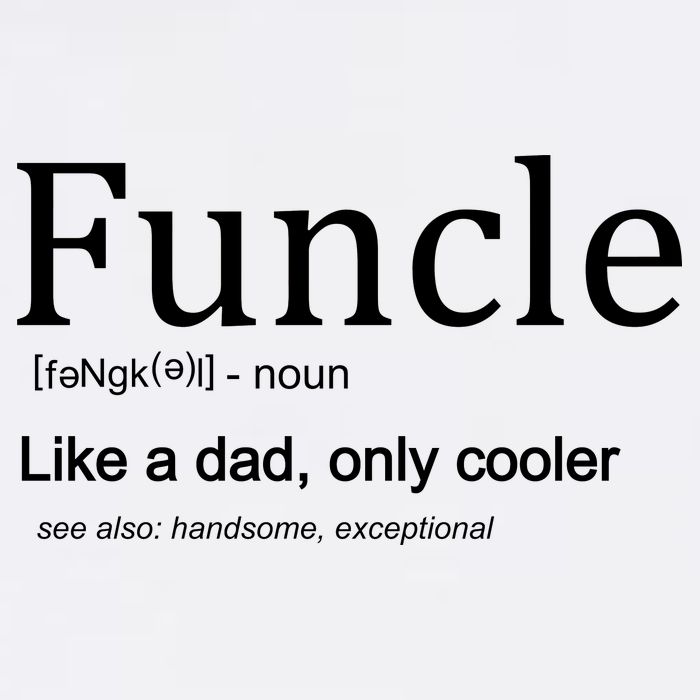 Funcle Definition Like Dad Only Cooler Garment-Dyed Sweatshirt
